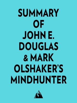 cover image of Summary of John E. Douglas & Mark Olshaker's Mindhunter